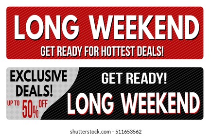 Long Weekend Banner Design Set Over A White Background, Vector Illustration