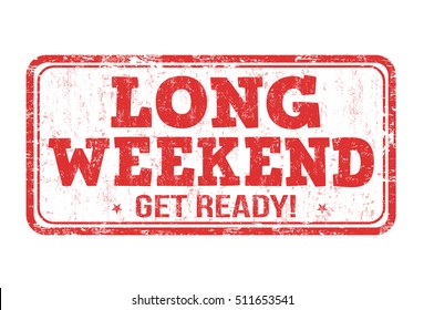 Long Weekend Grunge Rubber Stamp On White Background, Vector Illustration