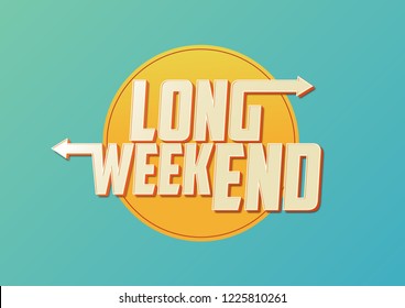 Long Weekend Typography