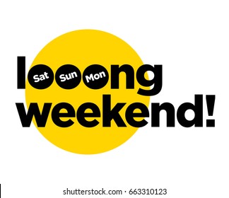 Long weekend typography concept flat design