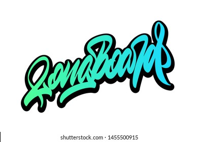 Longboard. Handwritten vector lettering design. Vector calligraphy illustration isolated. Typography for banners, badges, postcard, t-shirt, prints, posters.