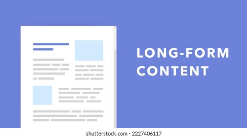 Long-Form content illustration banner for SEO blog articles. Long form writing is more detailed and complex, longer, substantive and rich information content