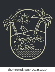 Longing for heaven.retro style summer tee print vector design