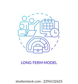 Long-term model blue gradient concept icon. Full-time job requirement. Search employee. IT staffing model abstract idea thin line illustration. Isolated outline drawing. Myriad Pro-Bold font used