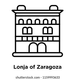 Lonja of Zaragoza icon vector isolated on white background, Lonja of Zaragoza transparent sign , line or linear sign, element design in outline style