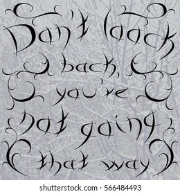 Don’t look back, you are not going that way inspirational vector poster. phrase with flourishes on background of trees