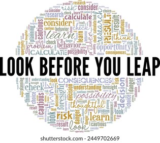 Look Before You Leap word cloud conceptual design isolated on white background.