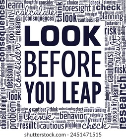 Look Before You Leap word cloud conceptual design isolated on white background.