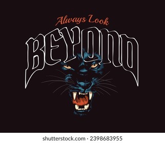 look beyond slogan with angry panther face in shadow vector illustration