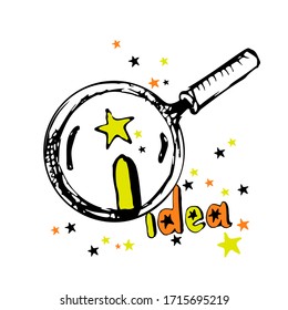 Look for business, creative or work ideas with the help of a magnifying glass. The idea of ​​the word with stars on a white background and a magnifying glass above it. Hand drawn illustration vector