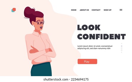 Look Confident Landing Page Template. Businesswoman Stand with Crossed Arms. Successful Happy Female Character Wear Glasses and Formal Dress Show Express Confidence. Cartoon People Vector Illustration