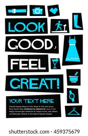 Look good, feel great! (Flat Style Vector Illustration Fashion Quote Poster Design)