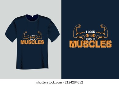 Me veo bien en los músculos Gym Fitness T Shirt