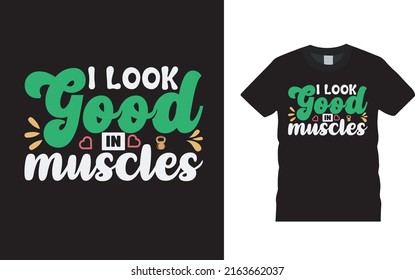 Me Veo Bien En Músculos Diseño De Camisetas De Gimnasio