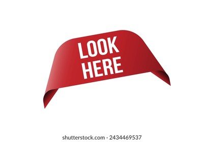 Look Here red ribbon label banner.