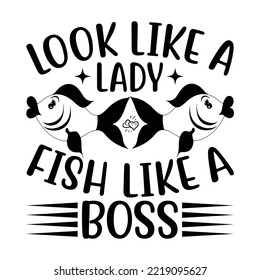 look like a lady fish like a Boss