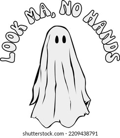 Look Ma, No Hands Vector File, Halloween Funny svg design