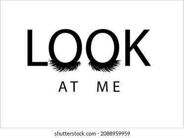 look at me lettering  with lash vector