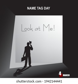 Look at me poster for the date celebrated in March each year Name Tag Day