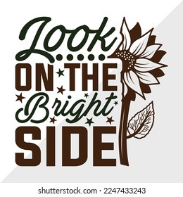 Look On The Bright Side SVG Printable Vector Illustration