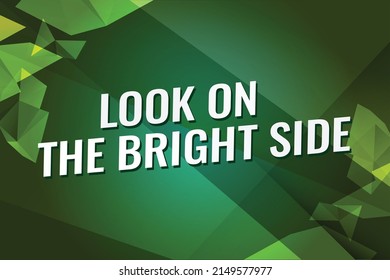 Look on the bright side word concept vector illustration with lines style for social media landing page, template, mobile app, poster, banner, flyer, background, gift card, coupon, label, wallpaper