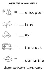 Look at the picture and write the missing letter. Educational game for kids.