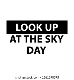 look up at the sky day - vector illustration
