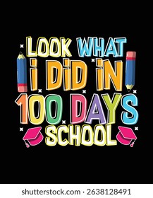 Look What I Did In 100 Days School for Student Achievement - Celebrate this milestone with our vibrant and creative desig Celebration for Kids, Classrooms, and Milestone Events