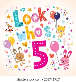 Look who's five - fifth birthday card