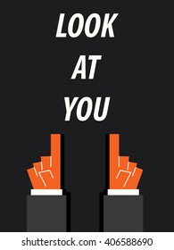 LOOK AT YOU typography 