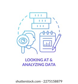 Looking at and analyzing data blue gradient concept icon. Business intelligence. Information analyst abstract idea thin line illustration. Isolated outline drawing. Myriad Pro-Bold font used
