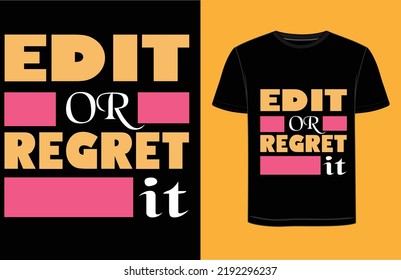 Are looking for edit t shirt design.