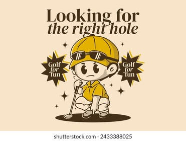 Looking for the right hole. Vintage character illustration of a guy holding a golf stick