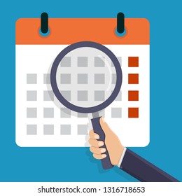 Looking for a schedule, business hand holding a magnifying glass, calendar, flat design vector illustration