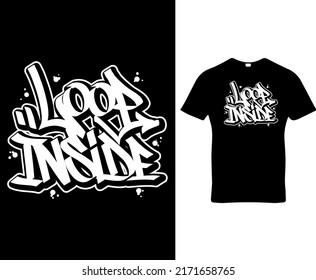 Loop inside saying custom graffiti typography t-shirt,banner,poster,cards,cases,cover design template vector.
