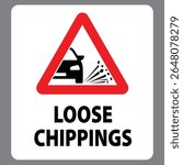 Loose chippings, The Highway Code Traffic Sign, Signs giving orders, Signs with red circles are mostly prohibitive. Plates below signs qualify their message. Eps10 vector illustration