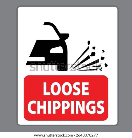 Loose chippings, The Highway Code Traffic Sign, Signs giving orders, Signs with red circles are mostly prohibitive. Plates below signs qualify their message. Eps10 vector illustration