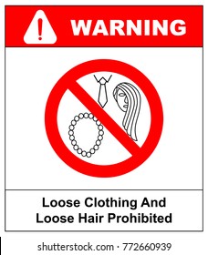 Loose clothing and long hair prohibited sign. Operation with necklace, tie or long hair forbidden icons. Vector illustration isolated on white. Warning safety symbol for working places