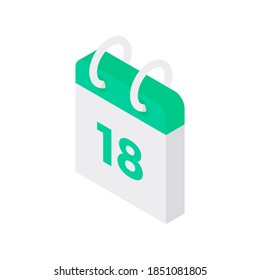 Loose leaf calendar isometric icon. Paper green reminder of year and day week. Holiday and weekday schedule with monthly report. Creative information and countdown deadline vector illustration.