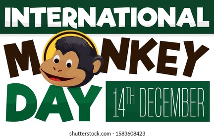Loose-leaf calendar with happy chimp face, smiling and reminding at you to celebrate the International Monkey Day in December 14.