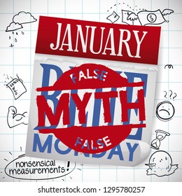 Loose-leaf calendar with myth busted stamp for Blue Monday and it's nonsensical measurements: bad weather, depression, stress and financial overwhelm.