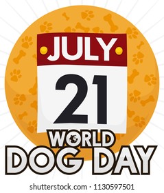 Loose-leaf calendar over golden round button with bones and paw print pattern for World Dog Day celebration in July 21.