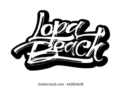 Lopa Beach. Sticker. Modern Calligraphy Hand Lettering for Silk Screen Printing