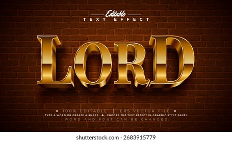 Lord 3D Editable Text Effect Design Vector Graphic Style with Golden Framed Typography Lettering and Shadow on Vintage Brick Wall Background. Premium Scalable Gold Texture Luxury Illustration Template