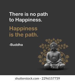 Lord Buddha Quotes, Gautama Buddha Sayings, Path to Happiness Typography Template Design