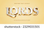 Lord golden editable vector text style effect. 3d minimalist text effect.