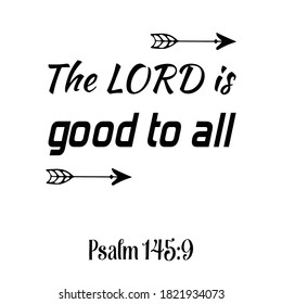 Lord Good All Bible Verse Quote Stock Vector (Royalty Free) 1821934073 ...