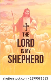 The Lord is my Shepherd, Jesus Christ Poster Design Template