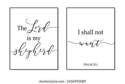 Lord is my shepherd, I shall not want. Bible religious vector quote. Typography poster christian - Lord is my shepherd. Modern design frame. Vector word illustration. Wall art sign bedroom, wall decor