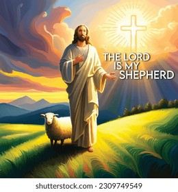 The Lord Is My Shepherd  Social Media Post  E greetings Jesus Christ  Abstract Grunge Paint Vector Background